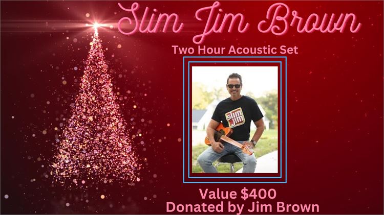 Slim Jim Brown 2 Hour Acoustical Set